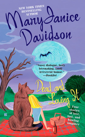 Dead and Loving It by MaryJanice Davidson