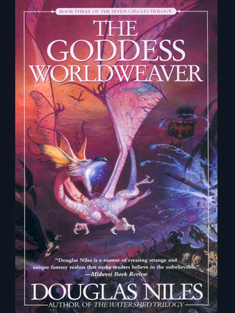 The Goddess Worldweaver by Douglas Niles