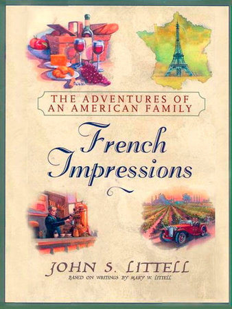 French Impressions: by John S. Littell
