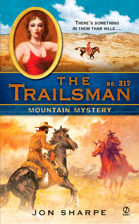 The Trailsman #317 by Jon Sharpe