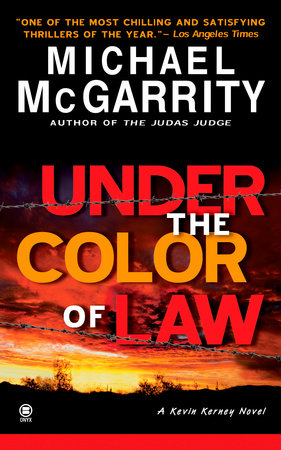 Under the Color of Law by Michael McGarrity