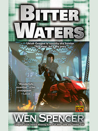 Bitter Waters by Wen Spencer