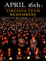 April 16th: Virginia Tech Remembers