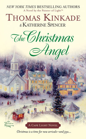The Christmas Angel by Thomas Kinkade and Katherine Spencer