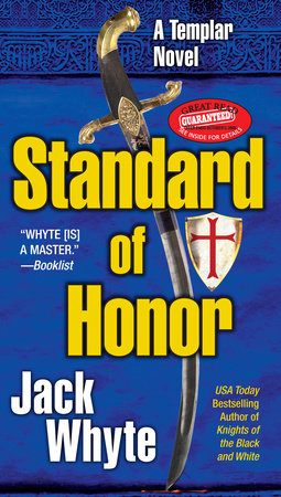 Standard of Honor by Jack Whyte