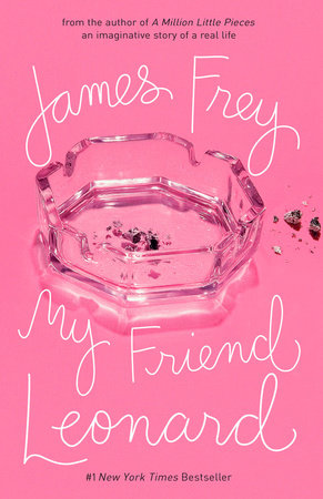 My Friend Leonard By James Frey 9781594481956