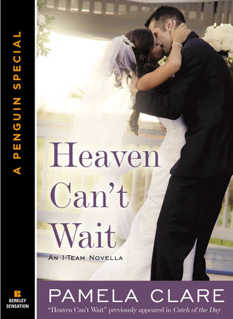 Heaven Can't Wait by Pamela Clare