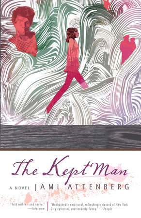 The Kept Man by Jami Attenberg