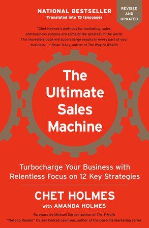 The Ultimate Sales Machine by Chet Holmes