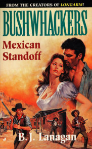 Bushwhackers 05: Mexican Standoff