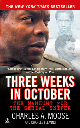 Three Weeks in October by Charles A. Moose and Charles Fleming