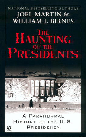 The Haunting of the Presidents Book Cover Picture
