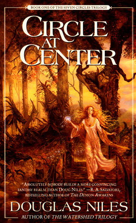 Seven Circles 1: Circle at Center by Douglas Niles