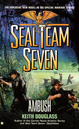 Seal Team Seven #15: Ambush by Keith Douglass