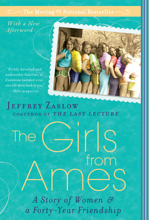 The Girls from Ames by Jeffrey Zaslow