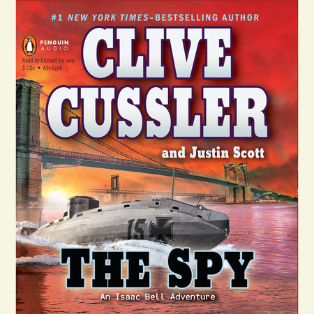 The Spy by Clive Cussler and Justin Scott