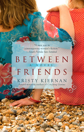 Between Friends by Kristy Kiernan