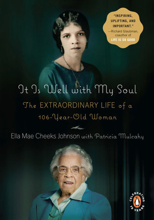 It Is Well with My Soul by Ella Mae Cheeks Johnson | Patricia Mulcahy