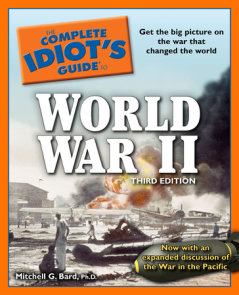 The Complete Idiot's Guide to World War II, 3rd Edition