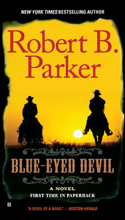 Blue-Eyed Devil by Robert B. Parker