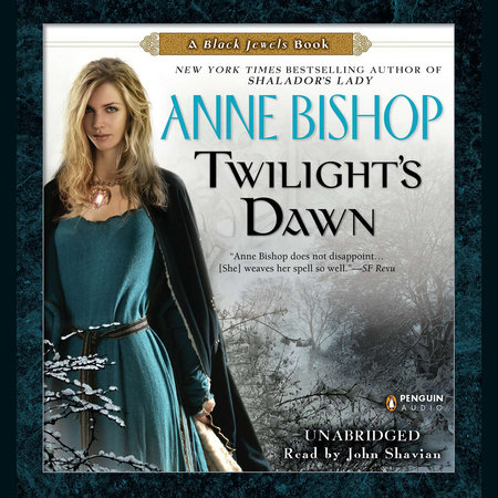 Twilight's Dawn by Anne Bishop