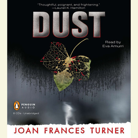 Dust by Joan Frances Turner