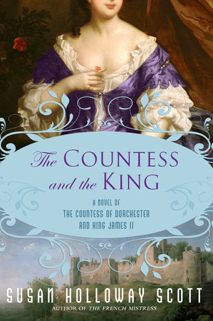 The Countess and the King by Susan Holloway Scott
