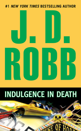 Indulgence in Death by J. D. Robb