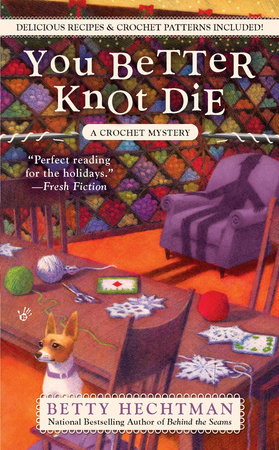You Better Knot Die by Betty Hechtman