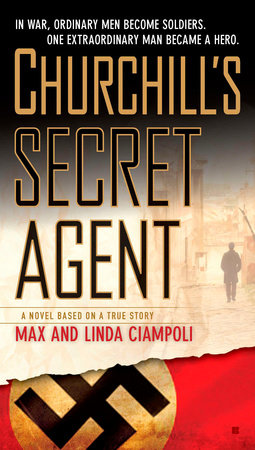 Churchill's Secret Agent by Max Ciampoli and Linda Ciampoli
