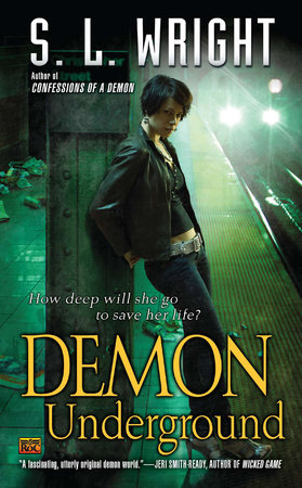 Demon Underground by S.L. Wright