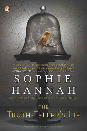 The Truth-Teller's Lie by Sophie Hannah