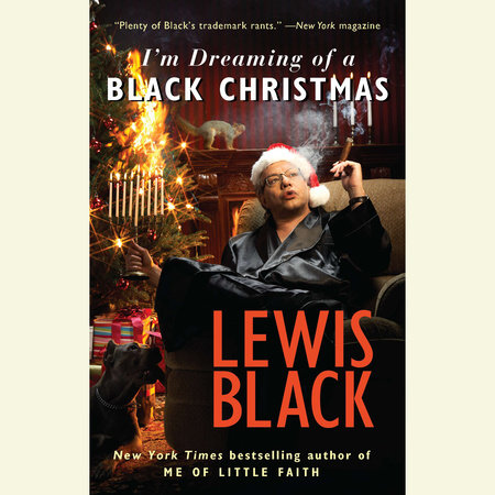 I'm Dreaming of a Black Christmas by Lewis Black