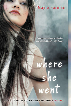 Where She Went by Gayle Forman