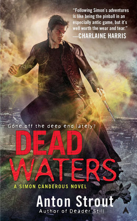 Dead Waters by Anton Strout