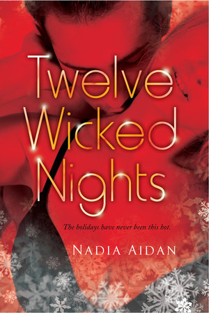 Twelve Wicked Nights by Nadia Aidan