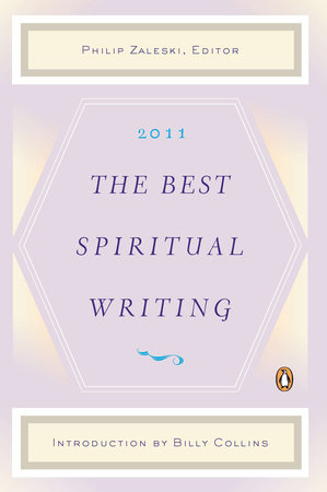 The Best Spiritual Writing 2011 by 