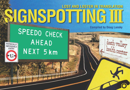 Signspotting III by Doug Lansky