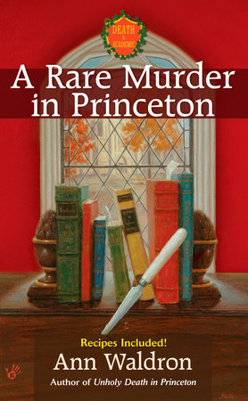 A Rare Murder In Princeton by Ann Waldron