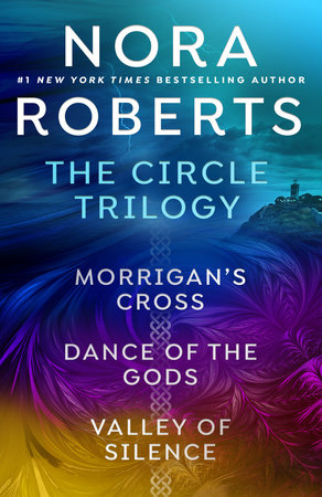 Nora Roberts' The Circle Trilogy by Nora Roberts