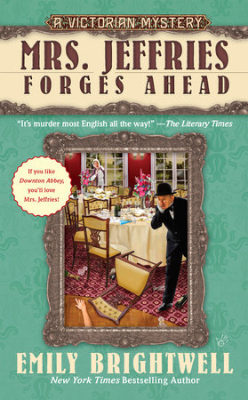 Mrs. Jeffries Forges Ahead by Emily Brightwell