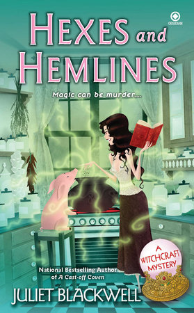 Hexes and Hemlines by Juliet Blackwell