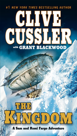 The Kingdom by Clive Cussler and Grant Blackwood