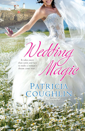 Wedding Magic by Patricia Coughlin