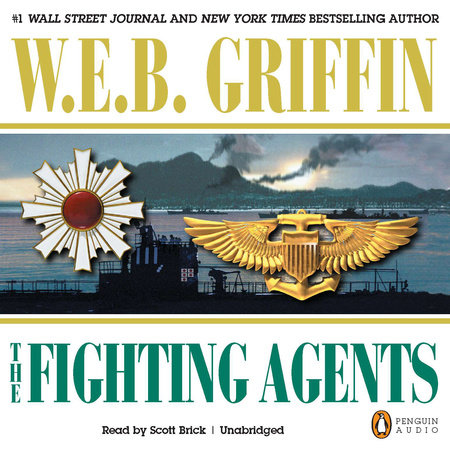 The Fighting Agents by W.E.B. Griffin