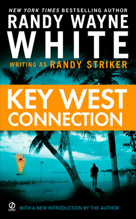 Key West Connection by Randy Striker and Randy Wayne White