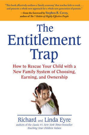The Entitlement Trap by Richard Eyre and Linda Eyre