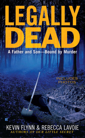 Legally Dead by Kevin Flynn and Rebecca Lavoie