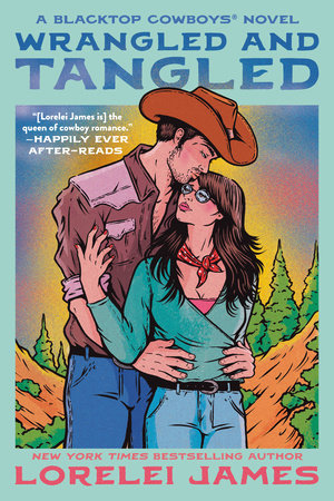 Wrangled and Tangled by Lorelei James