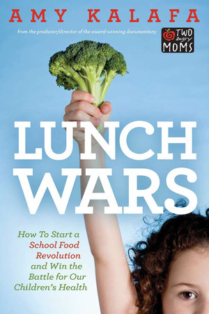 Lunch Wars by Amy Kalafa